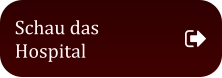 Schau das Hospital
