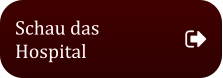 Schau das Hospital